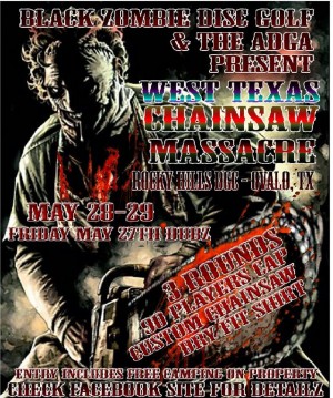 Black Zombie Disc Golf and the ADGA Present: The West Texas Chainsaw Massacre graphic