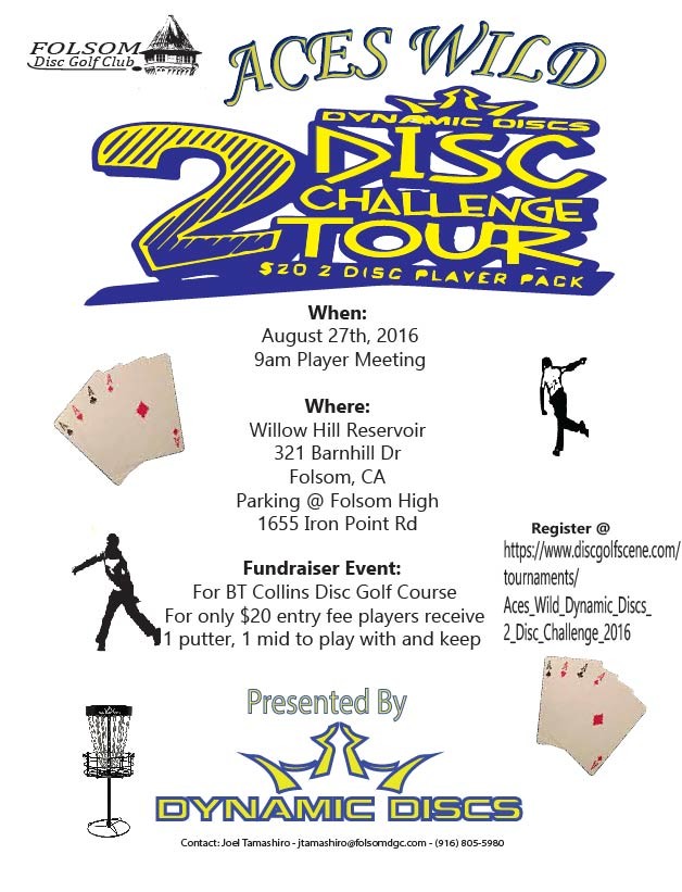 Aces Wild Dynamic Discs 2 Disc Challenge (2016, Folsom DGC) · Disc
