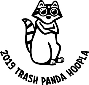 2022 Trash Panda Hoopla graphic