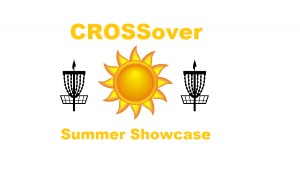 CROSSover Summer Showcase graphic