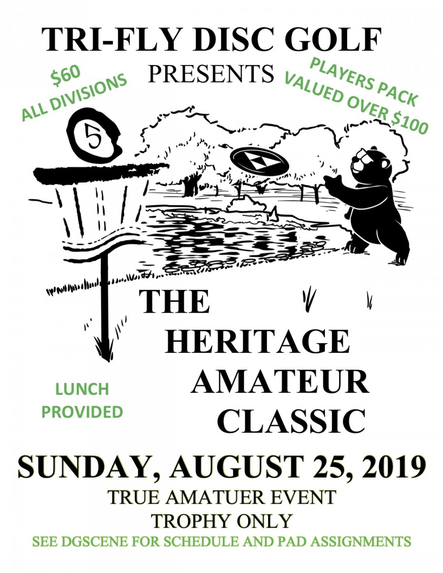 The 5th Annual Heritage Amateur Classic Presented by TriFly Disc Golf and Sponsored by Dynamic