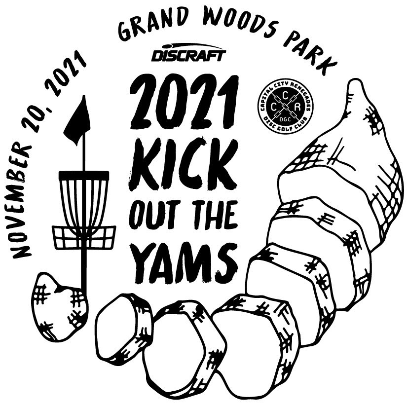 2021 Kick Out The Yams sponsored by Black Vinyl Discs (2021, Capital City Renegades) · Disc Golf