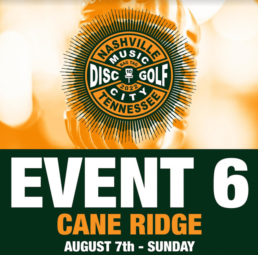2022 MCDG 10th Anniversary Bag Tag Series Event 6 @ Cane Ridge
