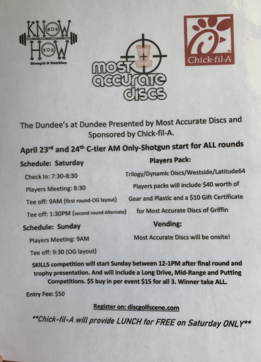 The Dundee’s at Dundee Presented by Most Accurate Discs & Chick Fil A (2022, Most Accurate Discs