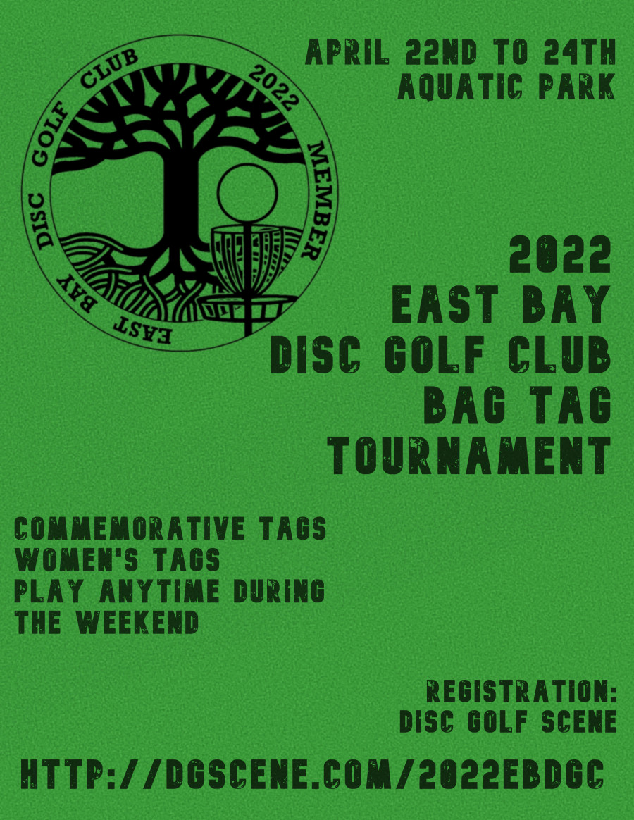 2022 East Bay Disc Golf Club Bag Tag Tournament (2022, East Bay Disc