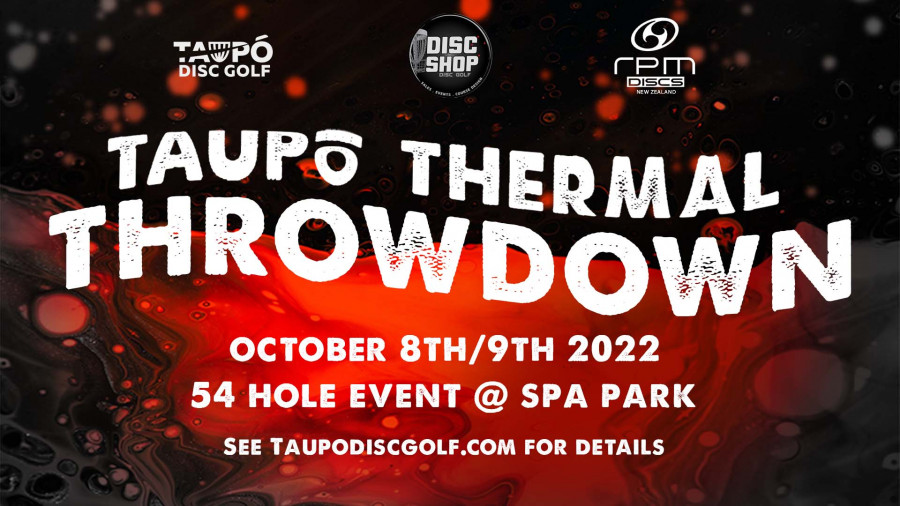 2022 Taupo Thermal Throwdown (2022, Taupo Disc Golf) · Disc Golf Scene