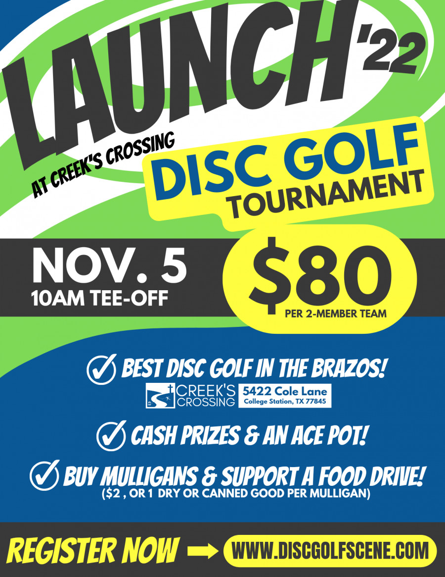 Launch 22 at Creek's Crossing (2022, Brazos Valley Disc Golf Club