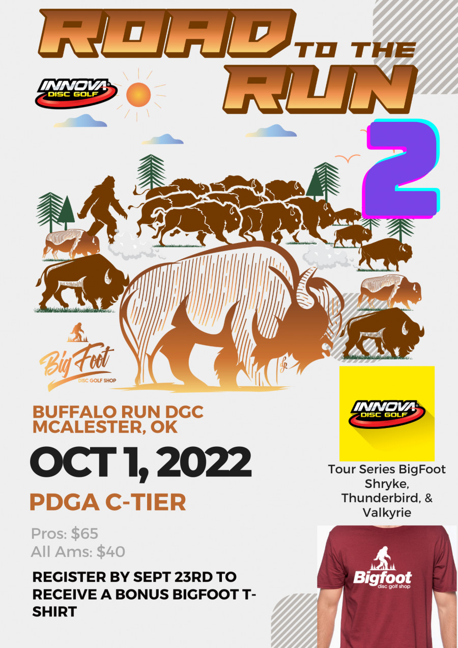Road to the Run 2 Presented by BigFoot Disc Golf Shop Driven by Innova