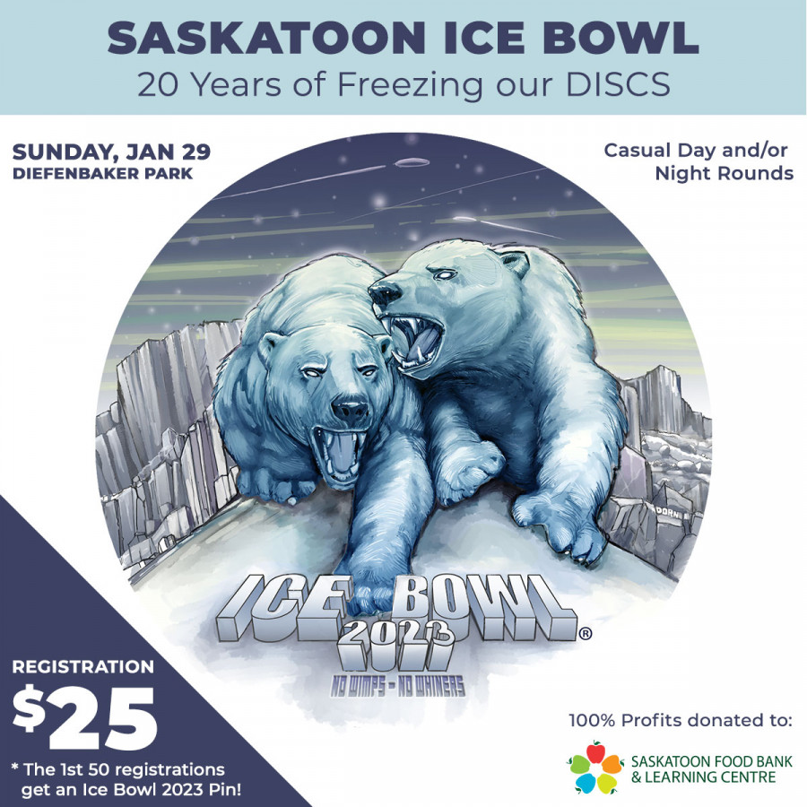 Saskatoon Ice Bowl 20 Years of Freezing our DISCS (2023, Saskatoon