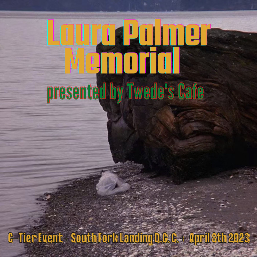 Laura Palmer Memorial presented by Twede's Cafe (2023, Emerald City