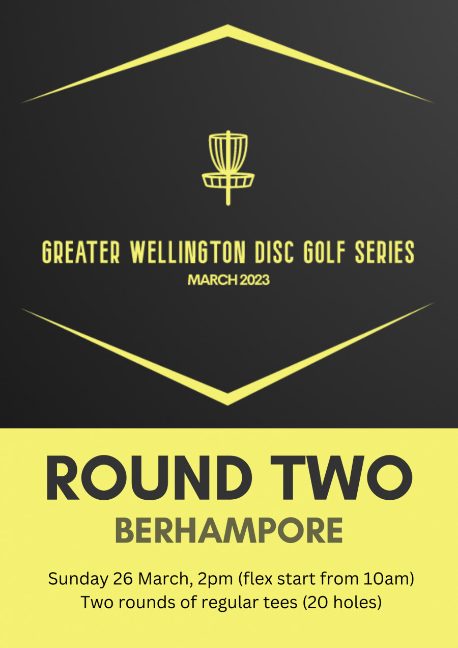 Greater Wellington Disc Golf Club 2023 Series Round 2 (Berhampore