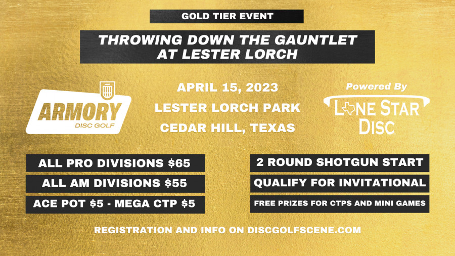 Lone Star Discs presents Throwing Down the Gauntlet at Lester Lorch