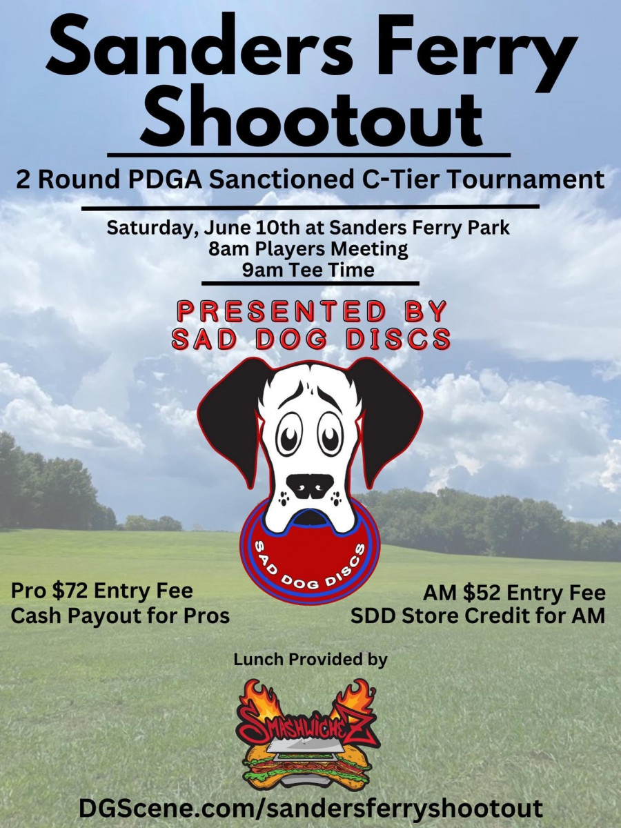Sanders Ferry Shootout (2023, Sad Dog Discs) · Disc Golf Scene