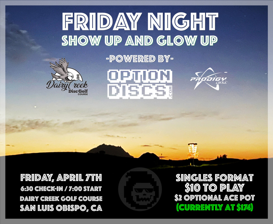 Show Up & Glow Up Dairy Creek Friday, April 7th 630 PM (2023