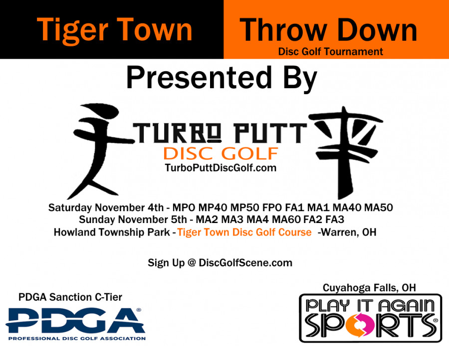 Tiger Town Throw Down Presented by Turbo Putt Disc Golf MA2 MA3 MA4