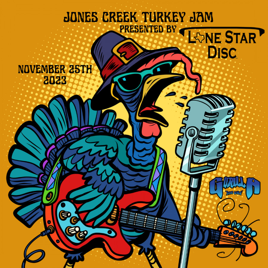 Jones Creek Turkey Jam Presented by Lone Star Discs (2023, Gorilla DG