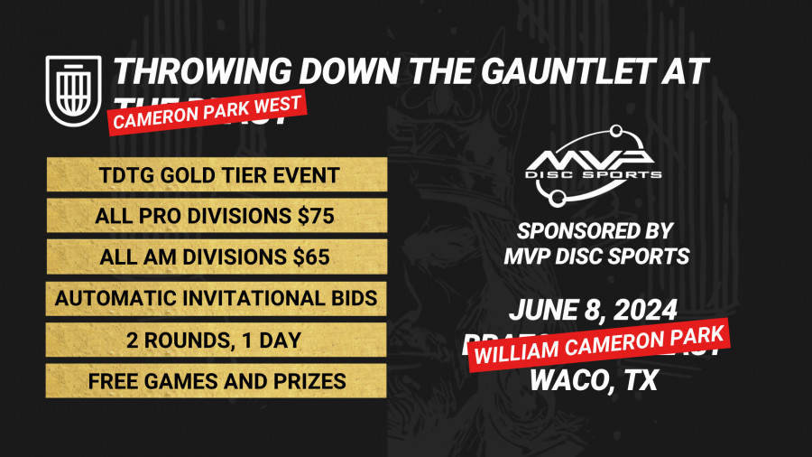 Throwing Down the Gauntlet at CPW, (GOLD) Sponsored by MVP Disc Sports