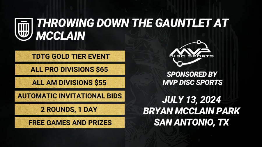Throwing Down the Gauntlet at McClain, (GOLD) Sponsored by MVP Disc