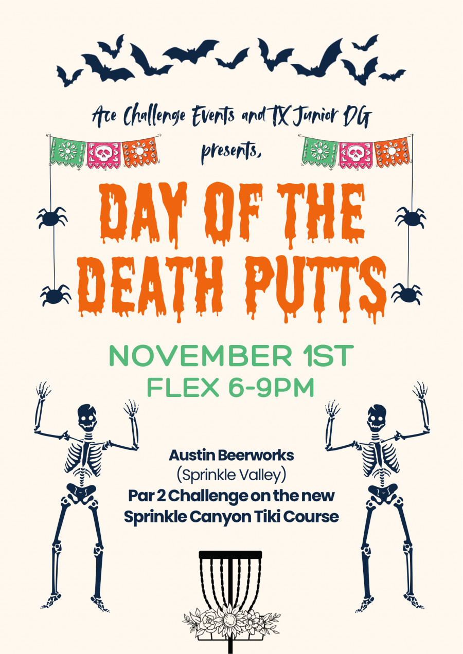 Day of the Death Putts (2024, TX Junior DG) · Disc Golf Scene