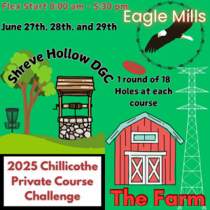 2025 Chillicothe Private Course Challenge (2025 Shreve Hollow Disc